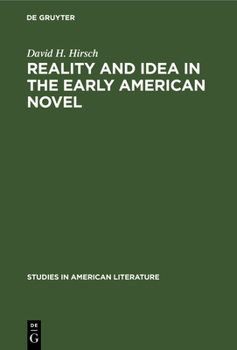 Hardcover Reality and Idea in the Early American Novel Book