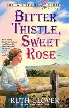 Paperback Bitter Thistle, Sweet Rose: Book 2 Book