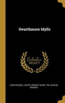 Hardcover Swarthmore Idylls Book