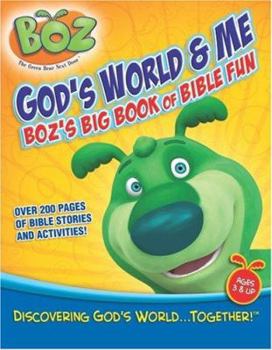 Paperback God's World & Me: Boz's Big Book of Bible Fun [With Stickers] Book