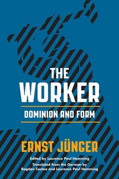 Paperback The Worker: Dominion and Form Book