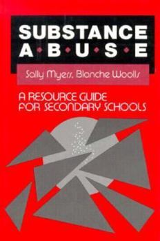 Hardcover Substance Abuse: A Resource Guide for Secondary Schools Book