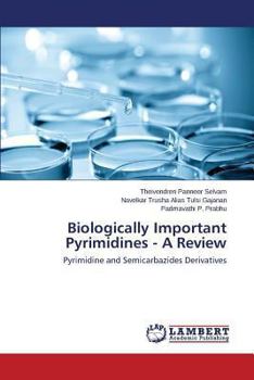 Paperback Biologically Important Pyrimidines - A Review Book