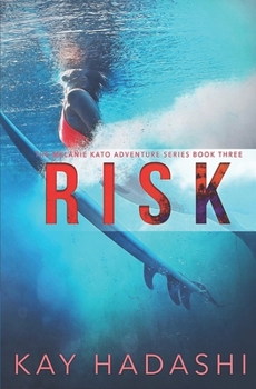 Paperback Risk: A Melanie Kato Adventure Novel Book