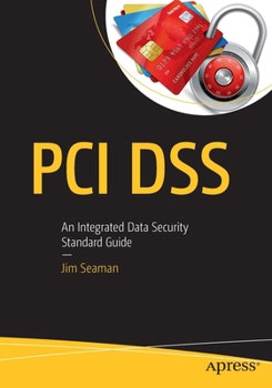 Paperback PCI Dss: An Integrated Data Security Standard Guide Book