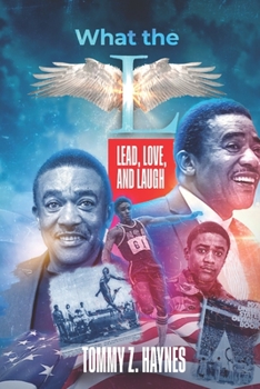 Paperback What the L: Lead, Love, and Laugh Book