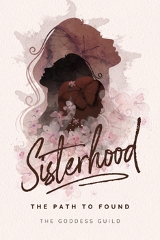 Paperback Sisterhood: The Path to Found Book