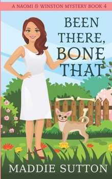Paperback Been There, Bone That: A Naomi & Winston Mystery (Naomi & Winston Mysteries) Book