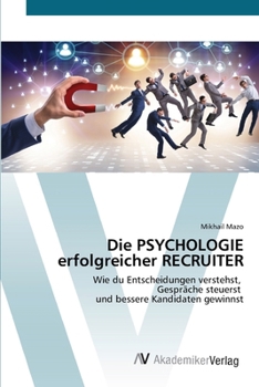 Paperback Die PSYCHOLOGIE erfolgreicher RECRUITER [German] Book