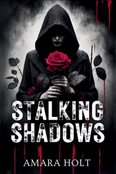 Stalking Shadows