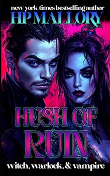 Hush Of Ruin - Book #18 of the Underworld