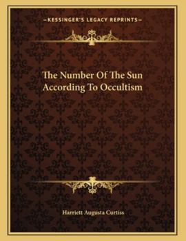 Paperback The Number of the Sun According to Occultism Book