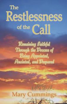 Paperback The Restlessness of the Call Book