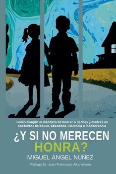 ¿Y si no merecen honra? (Spanish Edition)