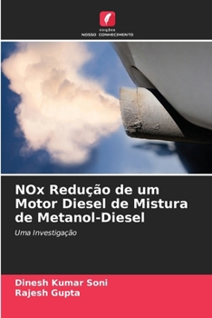 Paperback NOx Redução de um Motor Diesel de Mistura de Metanol-Diesel [Portuguese] Book