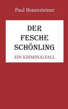 Paperback Der fesche Schönling: Ein Kriminalfall [German] Book