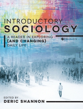 Hardcover Introductory Sociology: A Reader in Exploring (and Changing) Daily Life Book
