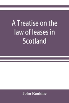 Paperback A treatise on the law of leases in Scotland Book