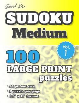 Paperback David Karn Sudoku - Medium Vol 1: 100 Puzzles, Large Print, 36 pt font size, 1 puzzle per page [Large Print] Book