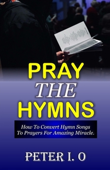 Paperback Pray The Hymns Book