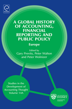 Hardcover Global History of Accounting, Financial Reporting and Public Policy: Europe Book