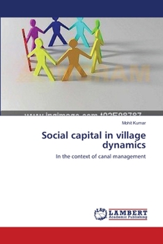 Paperback Social capital in village dynamics Book