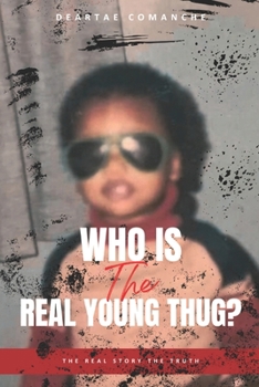 Paperback Who Is The Real Young Thug? Book
