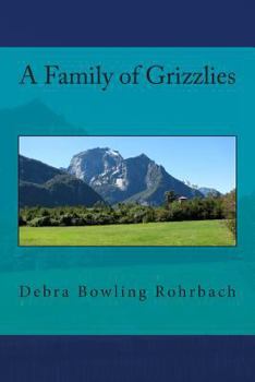 Paperback A Family of Grizzlies Book