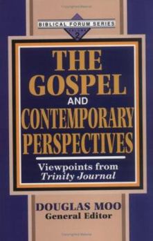 Paperback Gospel and Contemporary Perspectives, The, Vol. 2: Viewpoints from Trinity Journal Book