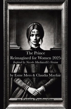 Paperback The Prince Reimagined for Women 2025 Book
