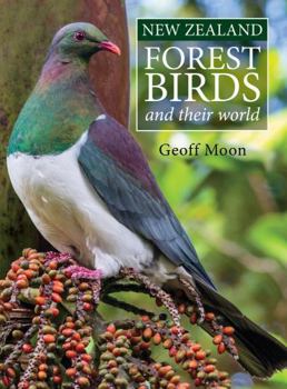 Paperback New Zealand Forest Birds and Their World Book