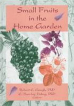 Hardcover Small Fruits in the Home Garden Book