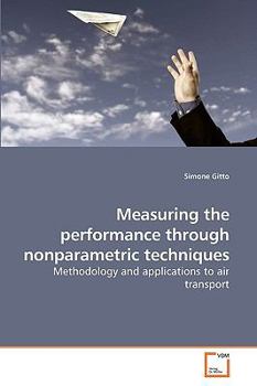 Paperback Measuring the performance through nonparametric techniques Book