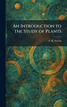 Hardcover An Introduction to the Study of Plants Book