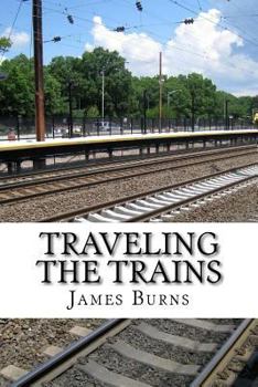 Paperback Traveling The Trains Book