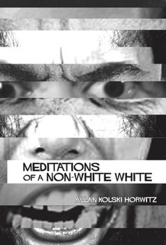 Paperback Meditations of a Non-White White Book