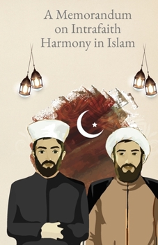 Paperback A Memorandum on Intersectarian Harmony in Islam Book