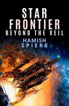 Paperback Star Frontier: Beyond the Veil Book