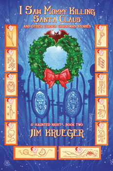 Paperback I Saw Mommy Killing Santa Clause and Other Cursed Christmas Stories Book