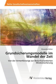 Paperback Grundsicherungsmodelle im Wandel der Zeit [German] Book