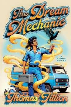 Paperback The Dream Mechanic Book