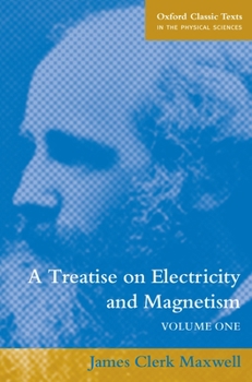 Paperback A Treatise on Electricity and Magnetism Book
