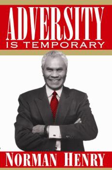 Hardcover Adversity Is Temporary: An Autobiography Book