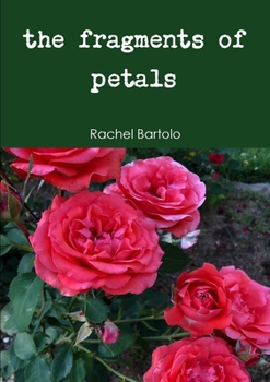 Paperback The fragments of petals Book