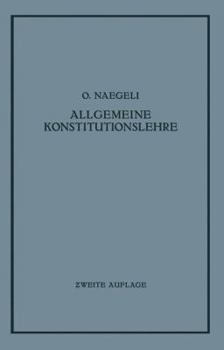 Paperback Allgemeine Konstitutionslehre: In Naturwissenschaftlicher Und Medizinischer Betrachtung [German] Book