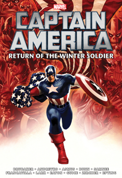 Captain America: Return of the Winter Soldier Omnibus - Book  of the Captain America (2004) (Collected Editions)