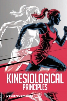 Hardcover Kinesiological Principles Book