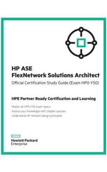 Paperback HP ASE FlexNetwork Solutions Architect (HP0-Y50) Book