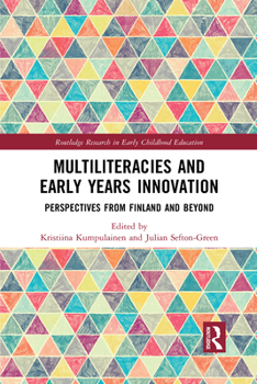 Paperback Multiliteracies and Early Years Innovation: Perspectives from Finland and Beyond Book