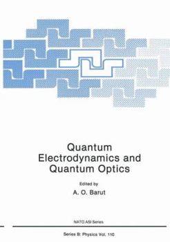 Paperback Quantum Electrodynamics and Quantum Optics Book